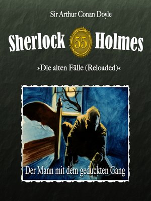 cover image of Sherlock Holmes, Die alten Fälle (Reloaded), Fall 55